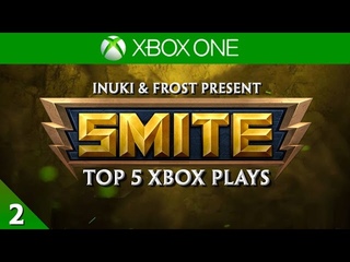 SMITE - Top 5 XBOX Plays #2
