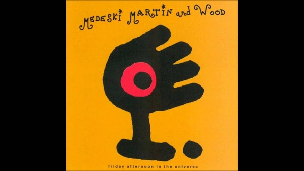 Medeski Martin Wood Friday Afternoon In The Universe ( Full