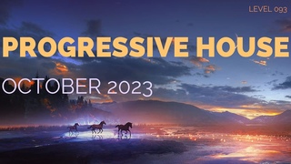 Deep Progressive House Mix Level 093 / Best Of October 2023