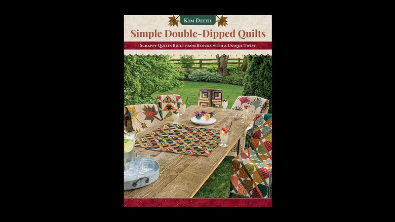 Trunk Show of Simple Double Dipped Quilts book by Kim