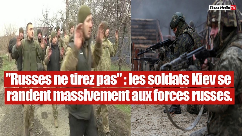 Victoire Russe : Les soldats ukrainiens continuent de se randrent