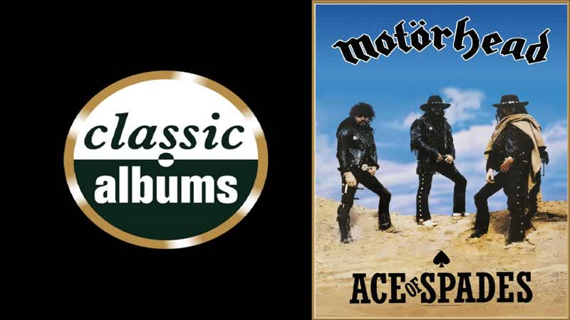 Classic albums MOTORHEAD Ace of Spades