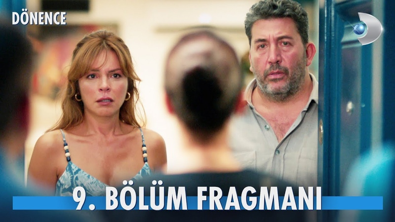 Dönence 9. Bölüm Fragmanı