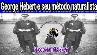 George Hebert e seu mtodo naturalista