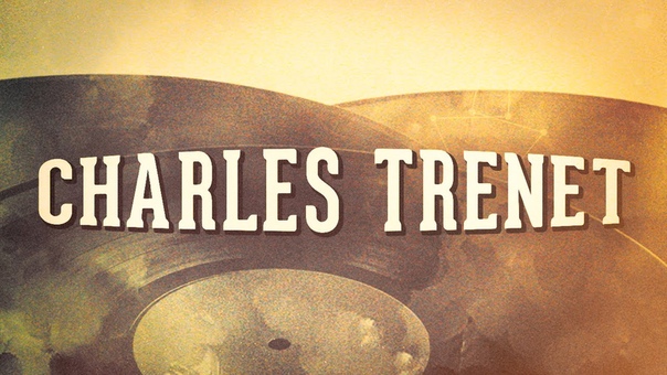 Charles Trenet Les idoles de la chanson française, Vol. 1 ( Album