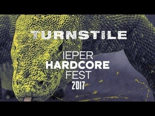 TURNSTILE - IEPER HARDCORE FEST 2017 - FULL SET