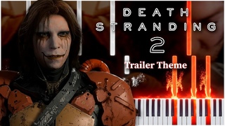 Trailer Theme (Death Stranding 2) 【 PIANO TUTORIAL 】