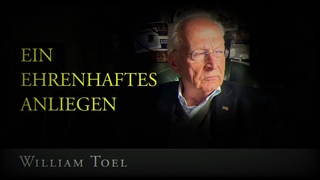 #WilliamToel |  EIN EHRENHAFTES ANLIEGEN