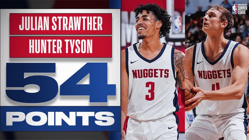 Nuggets Rookies Julian Strawther (23 PTS) Hunter Tyson (31 PTS) GO OFF In Summer League