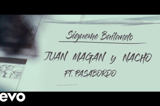 Juan Magan, Nacho - Sígueme Bailando ft. Pasabordo