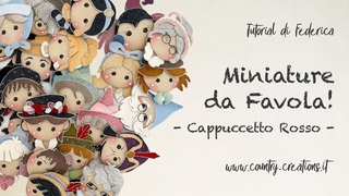 Miniature da Favola - Cappuccetto Rosso