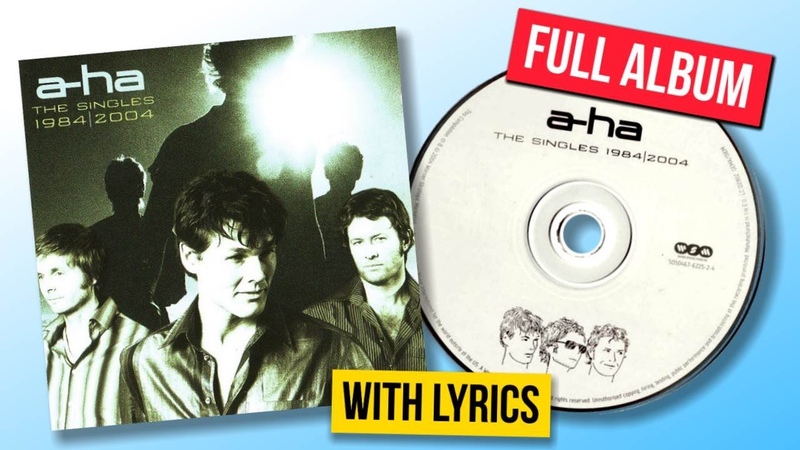 A Ha The Singles 1984 2004 Full Album with lyrics on all 19