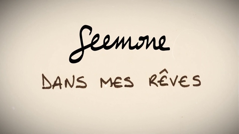 Seemone Dans Mes Rêves (lyrics