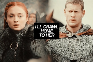 Dickon & Sansa | I’ll crawl home to her (AU)