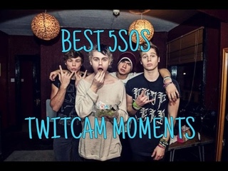 Best 5SOS Twitcam Moments