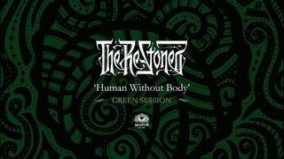 The Re-Stoned - Human Without Body (Live in studio)