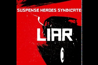 SUSPENSE HEROES SYNDICATE -  Liar