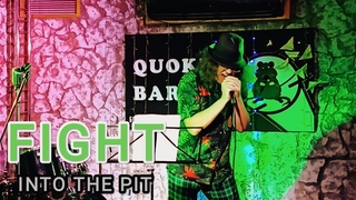 Fight - Into The Pit Live @ Quokka Bar |  | Soundboard