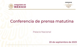 ⥠🇲🇽 ➦ Conferencia de prensa matutina del miércoles 20 de septiembre 2023