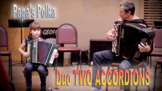 “Papa’s Polka“ Duo TWO ACCORDIONS Maria & Sergei Teleshev (2016)