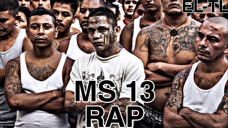 MS 13 Mara Salvatrucha Gangsta RAP Kings Of