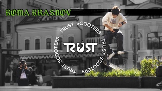 ROMA KRASNOV | Welcome To TRUST