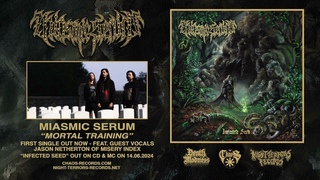 MIASMIC SERUM - Mortal Training (Single 2024)