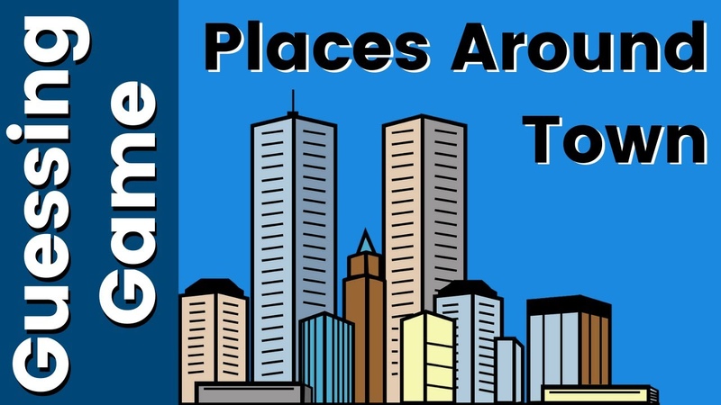 Places Around Town, ESL Vocabulary Game, Buildings and