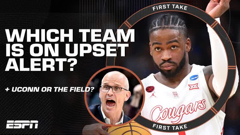 Whos on a BIGGER UPSET ALERT: Houston or Arizona + UConn or the Field , First