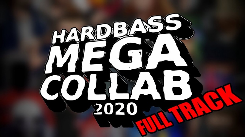 HARDBASS MEGACOLLAB 2020 (