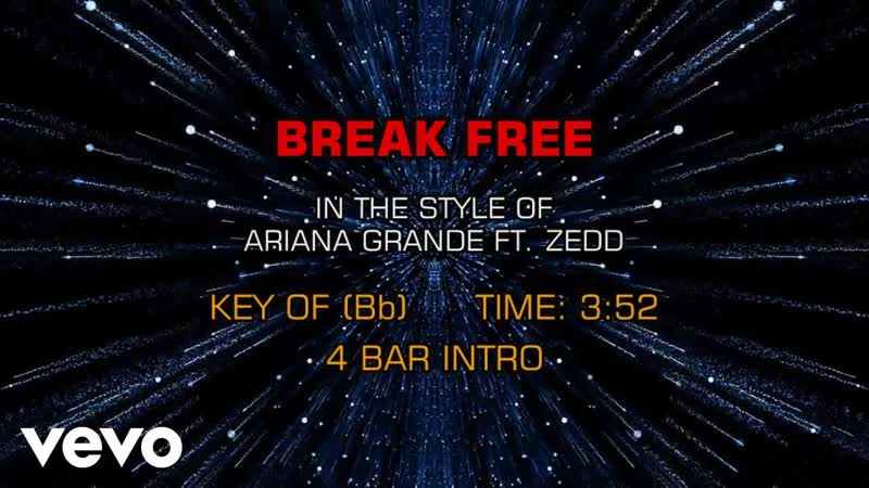 Ariana Grande, Zedd Break Free (