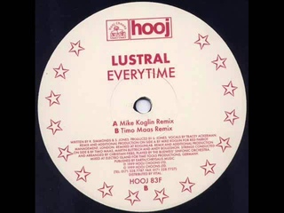 Lustral - Everytime (Mike Koglin Remix)