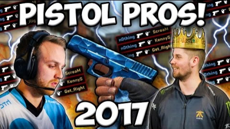 BEST PRO PISTOL PLAYERS IN 2017 Crazy Frags ,