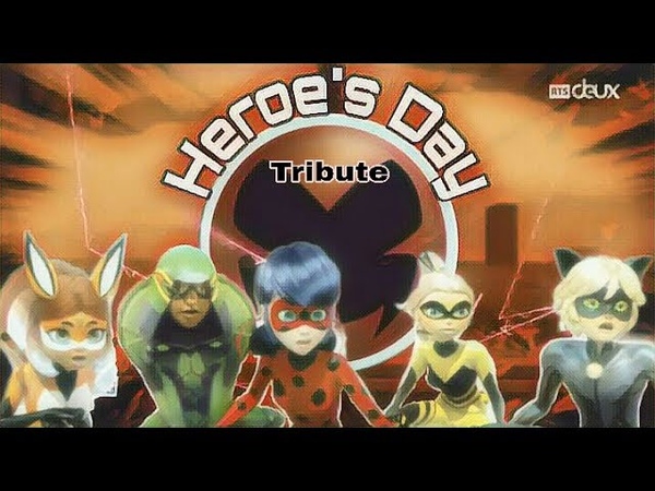 Centuries AMV HEROES DAY Miraculous Ladybug Finale season 2