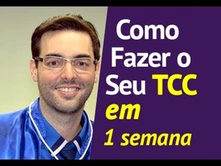 Como fazer o TCC em 7 Dias - Veja Como Fazer seu TCC Passo a Passo