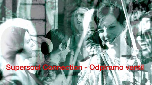 Supersoul Connection Odpiramo