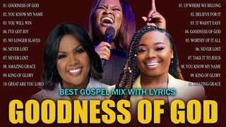Powerful Worship Songs That Will Make You Cry  Best Gospel Mix With LyricsCece Winans,Tasha cobbs