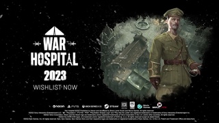 War Hospital Gameplay Trailer