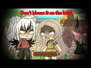 Blame it on the Kids(Pt.5 of Natural) GLMV//Gacha Life Songs