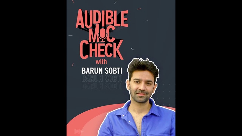 Barun Sobti does the Audible Mic