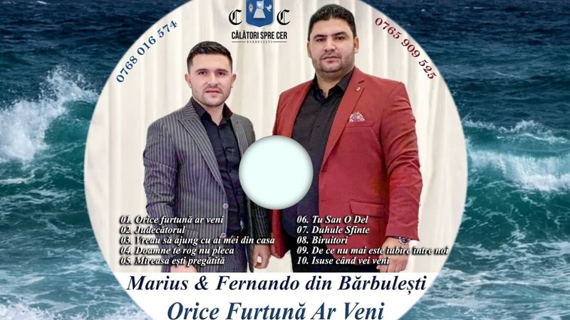 Marius Fernando din Barbulesti Orice Furtuna Ar Veni ( Originală