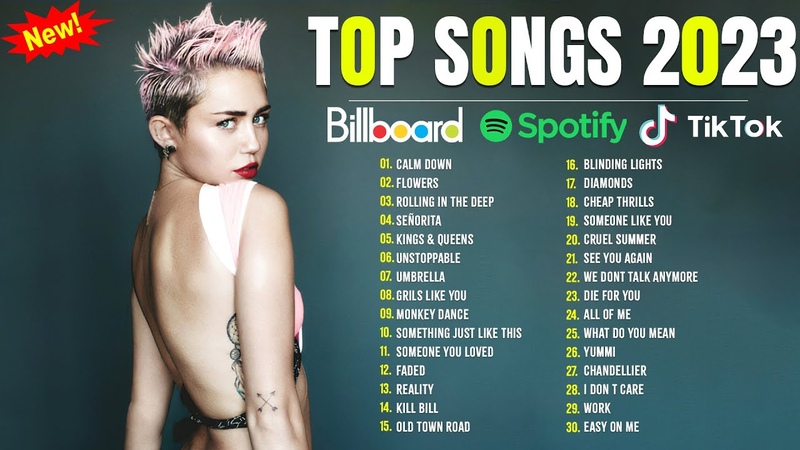 Top Hits 2023, Top Songs 2023 Billboard Hot 100 This Week, New Popular Songs