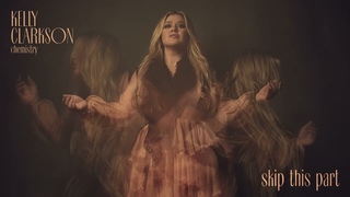 Kelly Clarkson - skip this part (Official Audio)