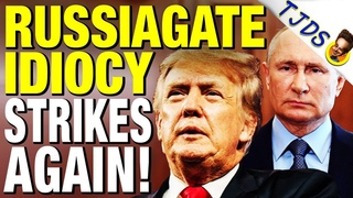 Latest RussiaGate HOAX Hilariously Exposed!